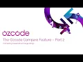 The Ozcode Compare Feature - Part 2