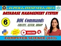 CS 083 Lecture 6 Database Management System DDL Command in SQL - CREATE ALTER DROP Command
