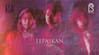 kla project lepaskan official lyric video