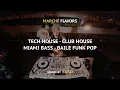 Download Lagu MARCHÉ FLAVORS #1 | DJ SUSU | TECH HOUSE, CLUB HOUSE, MIAMI BASS, BAILE FUNK, POP | DALAT