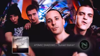Download Atomic Shadows - Sunset Station [official audio] MP3
