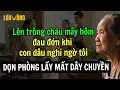 Download Lagu Con Dâu Nghi Ngờ Tôi Dọn Phòng Lấy Mất Dây Chuyền...Đau Lòng Mẹ Già Này