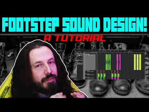 Video Game Sound Design Tutorial - Footsteps!