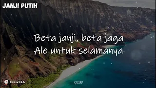 lirik lagu beta janji beta jaga janji putih doddie cover 