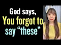 Download Lagu God says, you forgot to SAY \