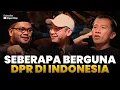 Guru Gembul Bongkar Bobroknya DPR - Ft. Felix Siauw, Raymond Chin, Guru Gembul