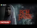Lagu Roh Fasik | HORROR INDO FULL MOVIE | Menantang Iblis! — Zaskia Sungkar, Evan Sanders, Nagita Slavina