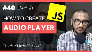How to create Player in Javascript Hindi and Urdu Tutorial