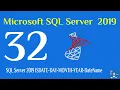 32 - SQL Server 2019 ISDATE-DAY-MONTH-YEAR-DateName