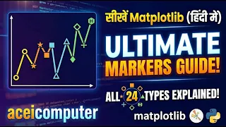 python Matplotlib Tutorial in Hindi Complete Guide to Plotting Markers