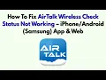 How To Fix AirTalk Wireless Check Status Not Working - Samsung App Web