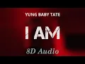 Download Lagu Yung Baby Tate Feat Flo Milli - I Am [8D AUDIO]