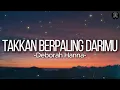 Lagu Deborah Hanna - Takkan Berpaling DariMu || Lirik