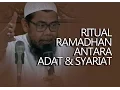 Download Lagu Ritual Ramadhan Antara Adat Dan Syariat - Ust Zainal Abidin.Lc