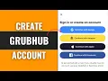 How to Create a Grubhub Account