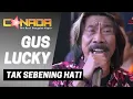 TAK SEBENING HATI - Gus Lucky OM New CANADA Dongkrek Masheee