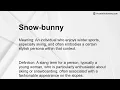 Snow-bunny Meaning