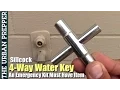 4-Way Water Key Sillcock An Emergency Kit Must Have
