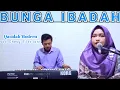 Lagu Bunga Ibadah - Voc.Dhesy Fitriani || Qasidah Modern