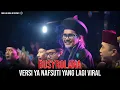 Download Lagu BUSYROLANA VERSI YA NAFSUTI YANG LAGI VIRAL - LIVE KARANGANYAR