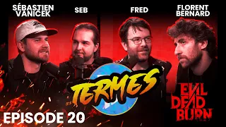 LES TERMES #20 avec Florent Bernard et Sébastien Vaniček