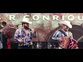 Luis R Conriquez, Tito Torbellino Jr - El H [En Vivo 2021]