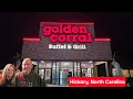 First Ever Review Of Golden Corral - Hickory NC