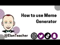 How to use Meme Generator