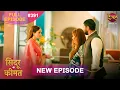 Download Lagu Sindoor Ki Keemat | Full Episode 391 | Pyar Ki Anokhi Kahani | Dangal TV