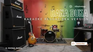  rana duka h rhoma irama reggae ska karaoke version cover by albumology karaoke