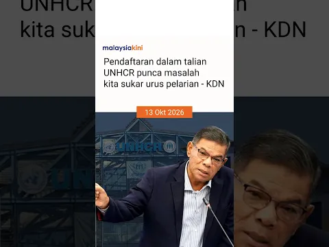 Pendaftaran dalam talian UNHCR punca masalah kita sukar urus pelarian - KDN