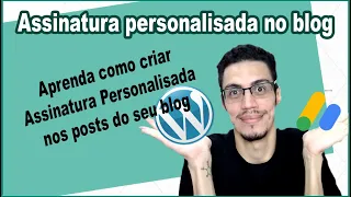 Assinatura personalisada no blog usando plugin de ads