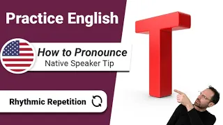 Download How to Pronounce the Letter ‘T’ in American English - Pronunciation Pro Tip MP3