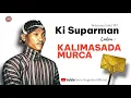 Lagu #livestreaming Ki Suparman - KALIMASADA MURCA - Rekaman Jadul 1975