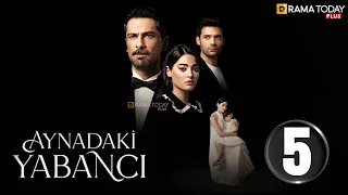 حصريااا الحلقة 5 من المسلسل التركي غريب في المرآة مدبلج Full HD 