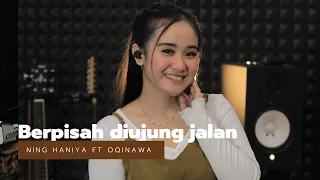 berpisah diujung jalan sayup sayup ning haniya oqinawa