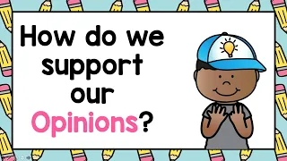 Opinion Writing How do we Support our Opinions