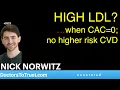 Download Lagu NICK NORWITZ L1 | HIGH LDL?      …when CAC=0;  no higher risk CVD