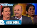 Mind Control FULL EPISODE Dr Phil