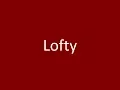 Lofty
