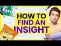 How To Find Consumer Insights In Marketing