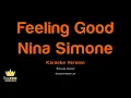 Nina Simone - Feeling Good (Karaoke Version)
