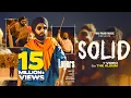 Download Lagu Solid (Official Video) Ammy Virk | Layers | Jaymeet | Rony Ajnali | Gill Machhrai | B2Gethers Pros