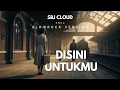 Lagu Disini Untukmu - Ungu | Slow Rock Version SBJ Cloud