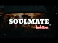Download Lagu Kahitna - Soulmate || cover lagu + lirik by nabila maharani