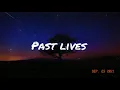 Past Lives - Børns (Sapientdream Remix Lyrics)
