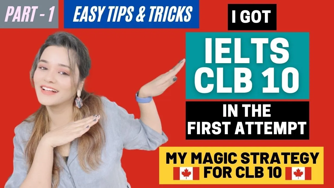 IELTS for Canada PR | CLB 10 in first attempt | My IELTS success story | Tips & Resources - Part 1