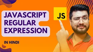 Regular Expression in Javascript JavaScript Tutorial for beginners in Hindi