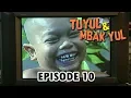 Download Lagu Tuyul dan Mbak Yul Episode 10 Main Sinetron