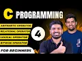 C - 04 Operators in C language Arithmetic Relational Logical and Bitwise Operator C Kickstart